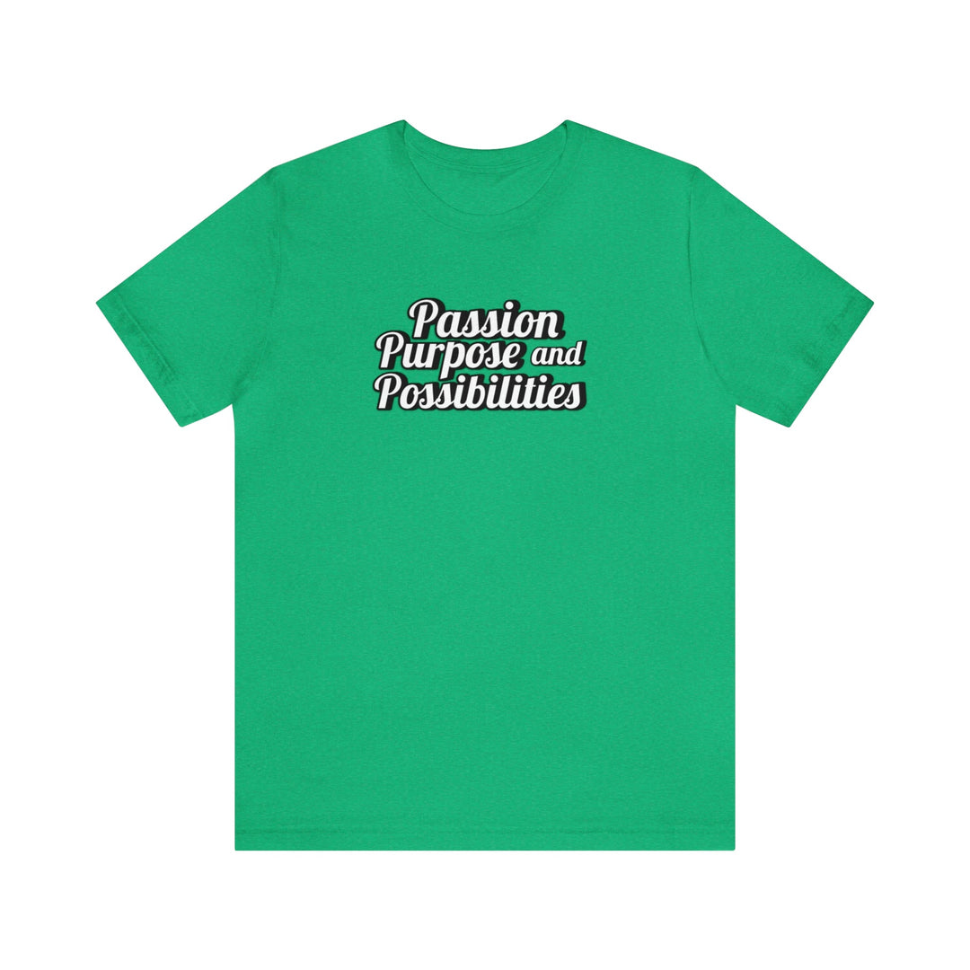 Passion Purpose and Possibilities Podcast Unisex Tee - The Kindness Cause