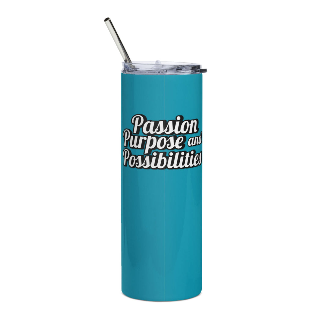 Passion Purpose &amp; Possibilities Skinny Steel Tumbler with Straw, 20oz - The Kindness Cause