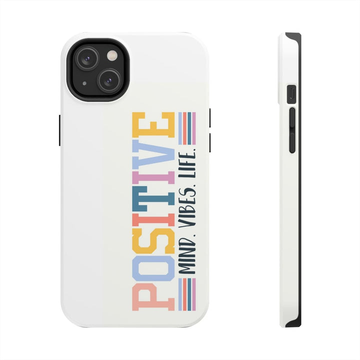Positive Mind Vibes Life Case Mate Tough Phone Cases - The Kindness Cause