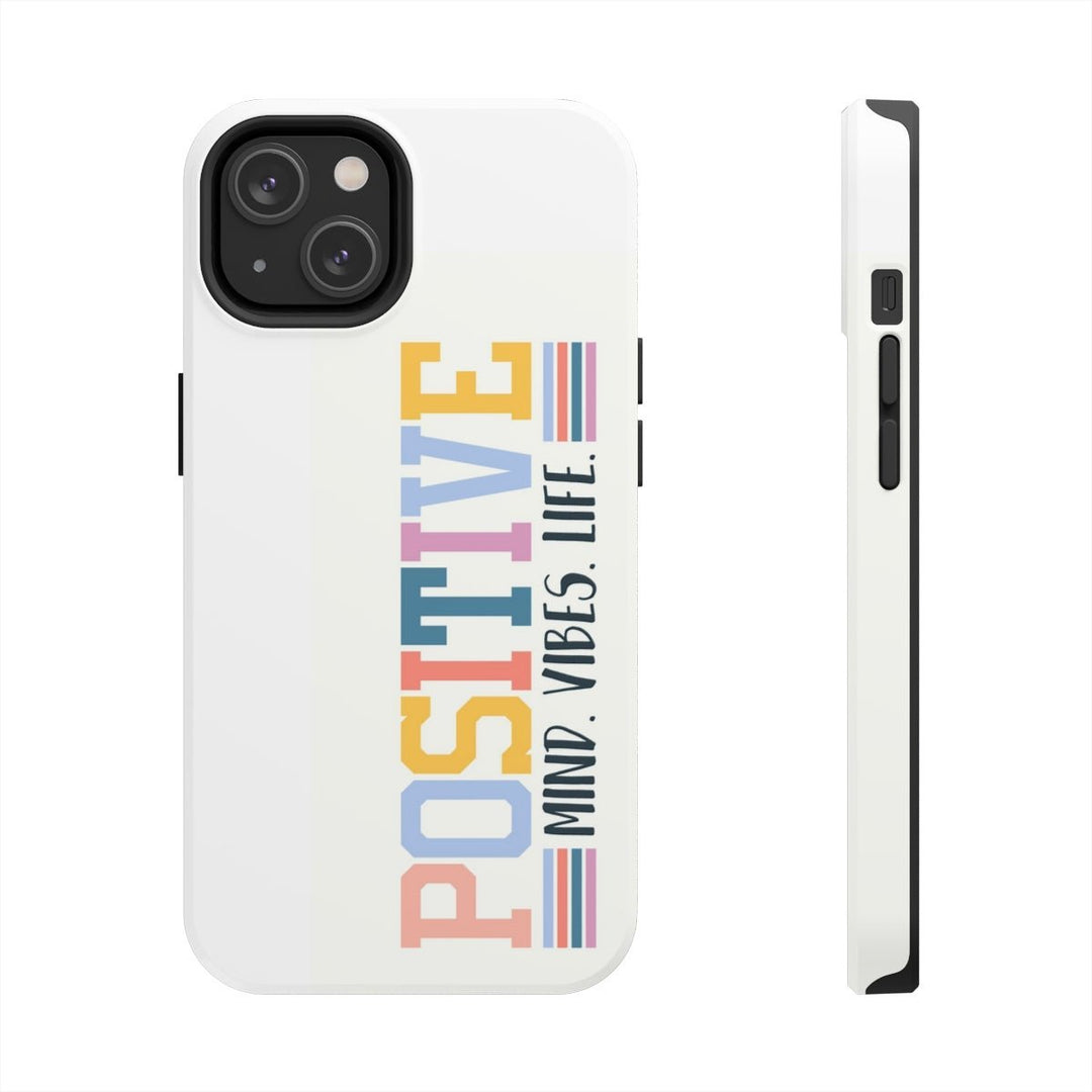 Positive Mind Vibes Life Case Mate Tough Phone Cases - The Kindness Cause