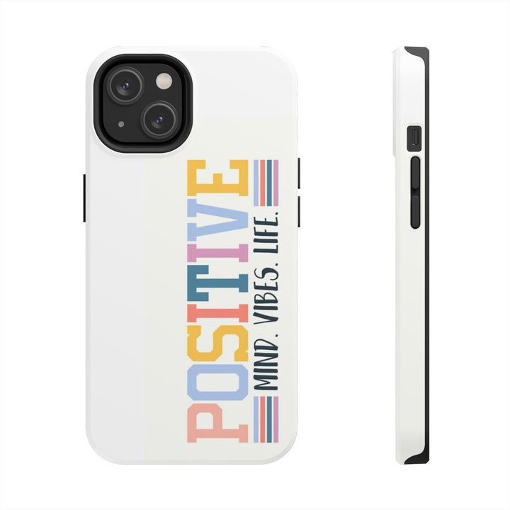Positive Mind Vibes Life Case Mate Tough Phone Cases - The Kindness Cause