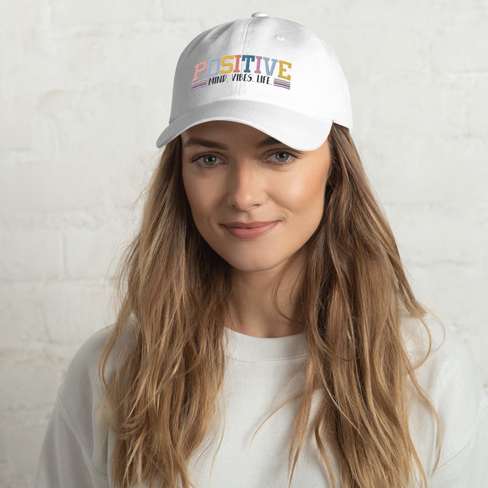 Positive Mind Vibes Life Embroidered Dad Hat - The Kindness Cause