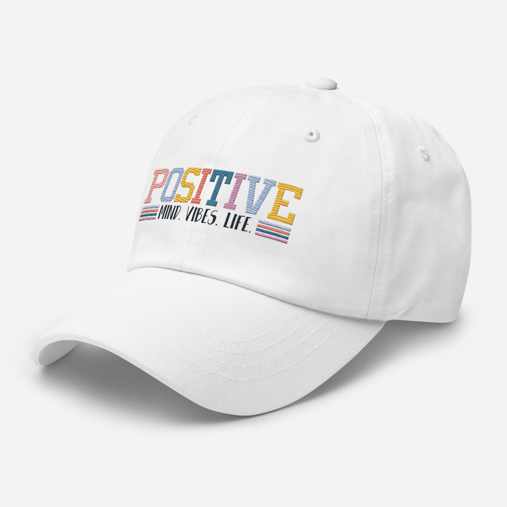 Positive Mind Vibes Life Embroidered Dad Hat - The Kindness Cause