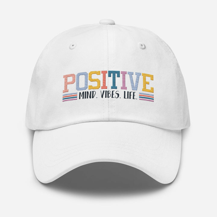 Positive Mind Vibes Life Embroidered Dad Hat - The Kindness Cause