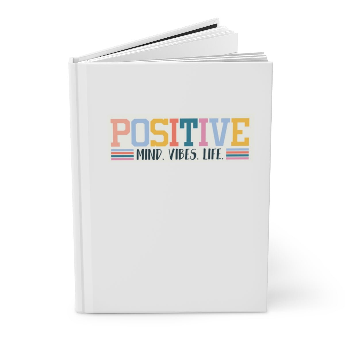 Positive Mind Vibes Life Hardcover Matte Journal - The Kindness Cause