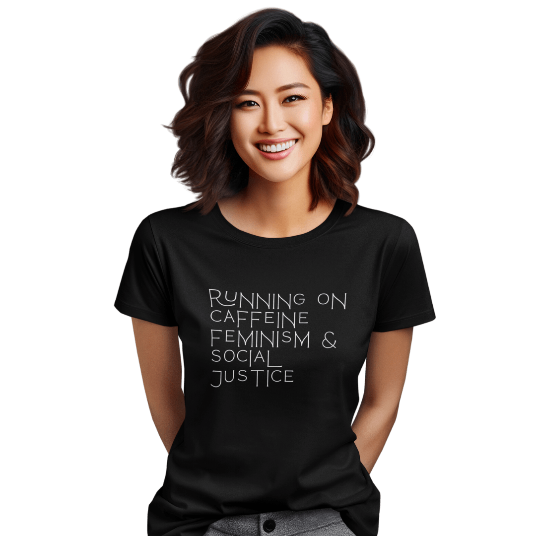 Running On Caffeine, Feminism, &amp; Social Justice Unisex Jersey Short Sleeve Tee - The Kindness Cause