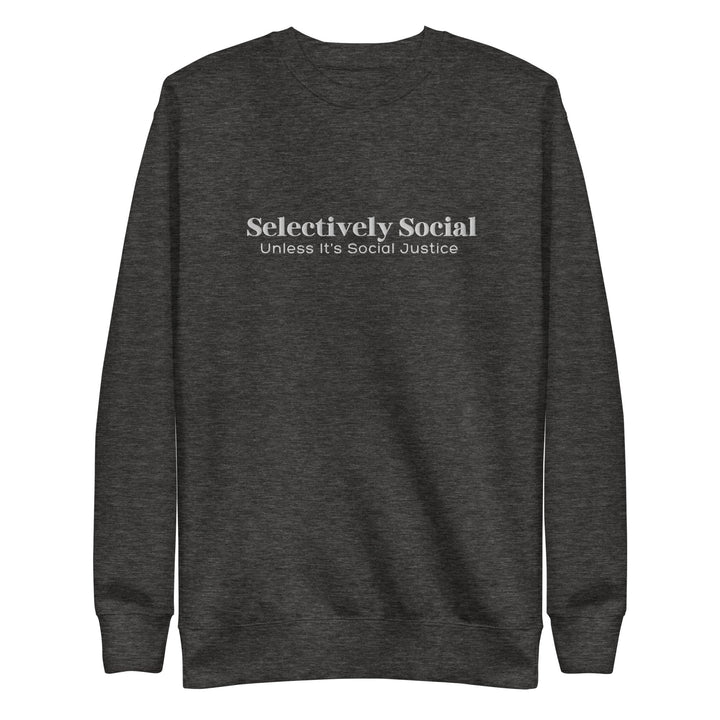 Selectively Social White Embroidery Unisex Premium Sweatshirt - The Kindness Cause