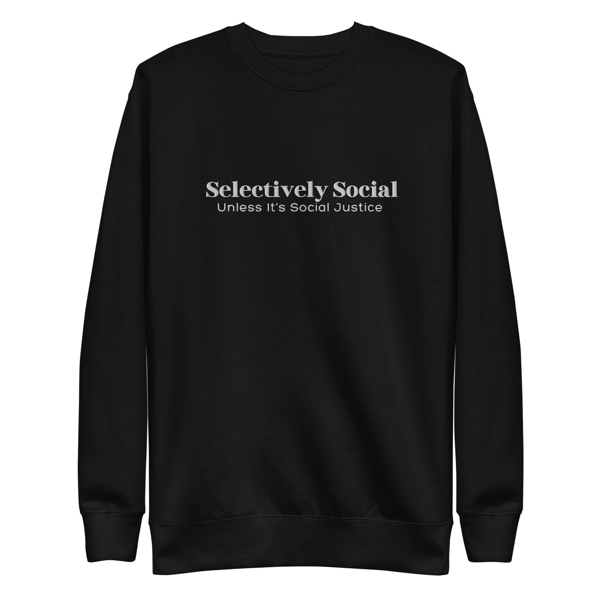 Selectively Social White Embroidery Unisex Premium Sweatshirt - The Kindness Cause