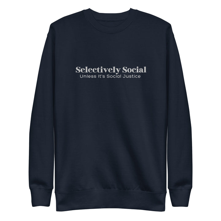 Selectively Social White Embroidery Unisex Premium Sweatshirt - The Kindness Cause