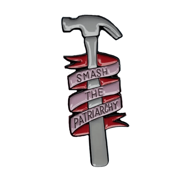 Smash The Patriarchy Hammer Enamel Pin - The Kindness Cause