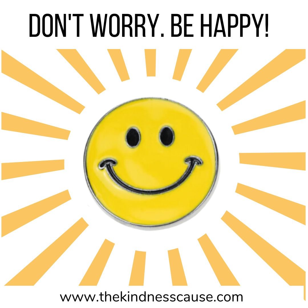 Smiley Face Emoji Don't Worry Be Happy Enamel Pin - The Kindness Cause